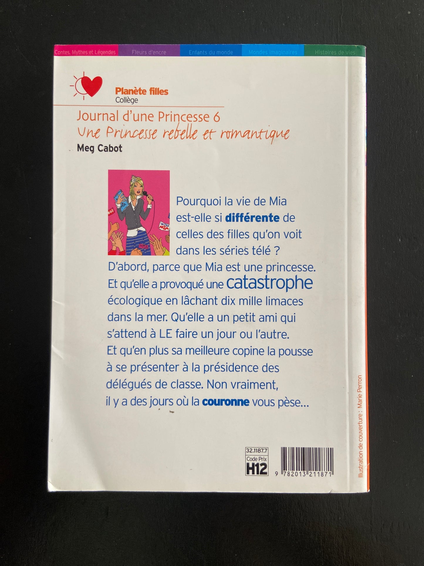 JOURNAL D'UNE PRINCESSE -TOME 6 - UNE PRINCESSE REBELLE ET ROMANTIQUE