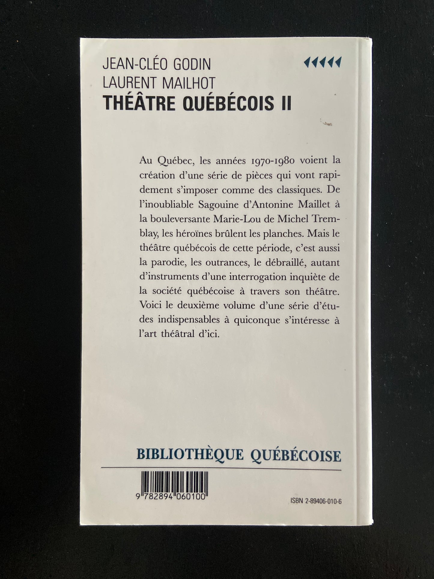 THÉÂTRE QUÉBÉCOIS - TOME II