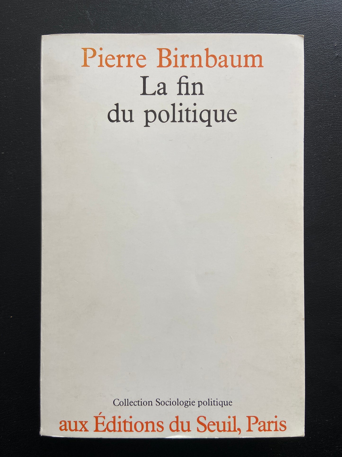 LA FIN DU POLITIQUE