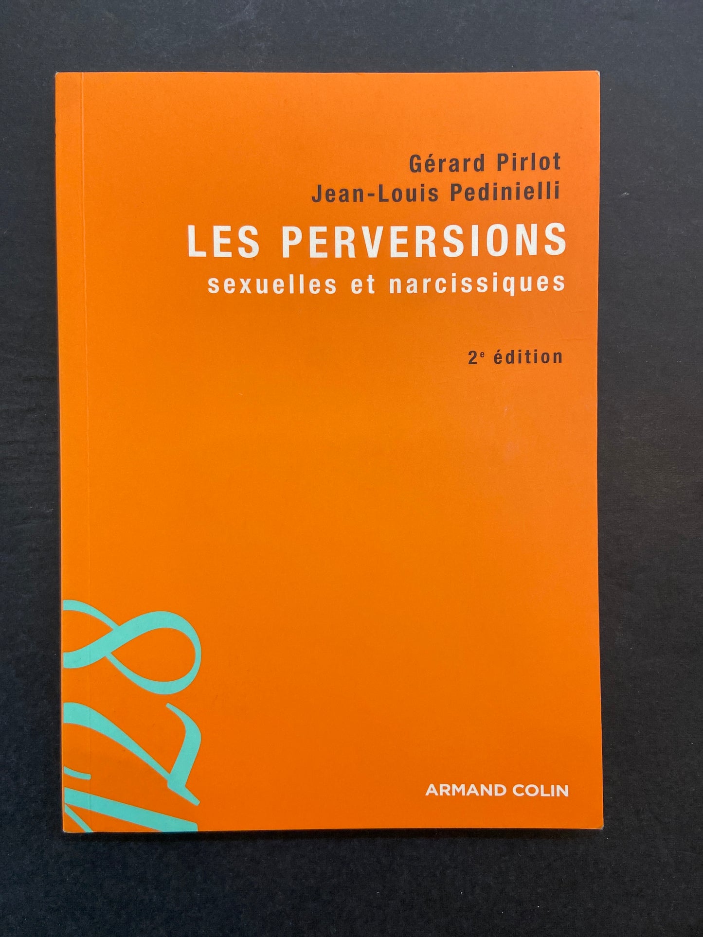 LES PERVERSIONS SEXUELLES ET NARCISSIQUES