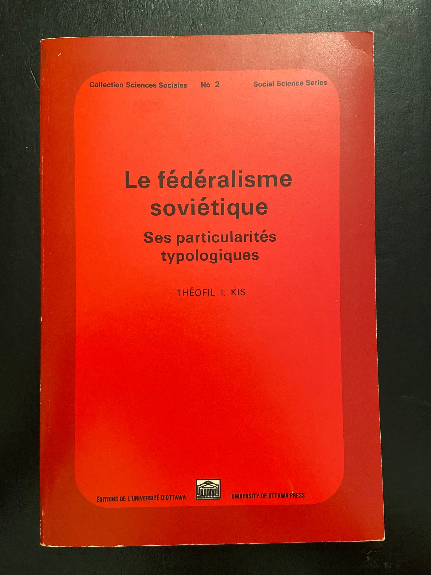 LE FÉDÉRALISME SOVIÉTIQUE - SES PARTICULARITÉS TYPOLOGIQUES