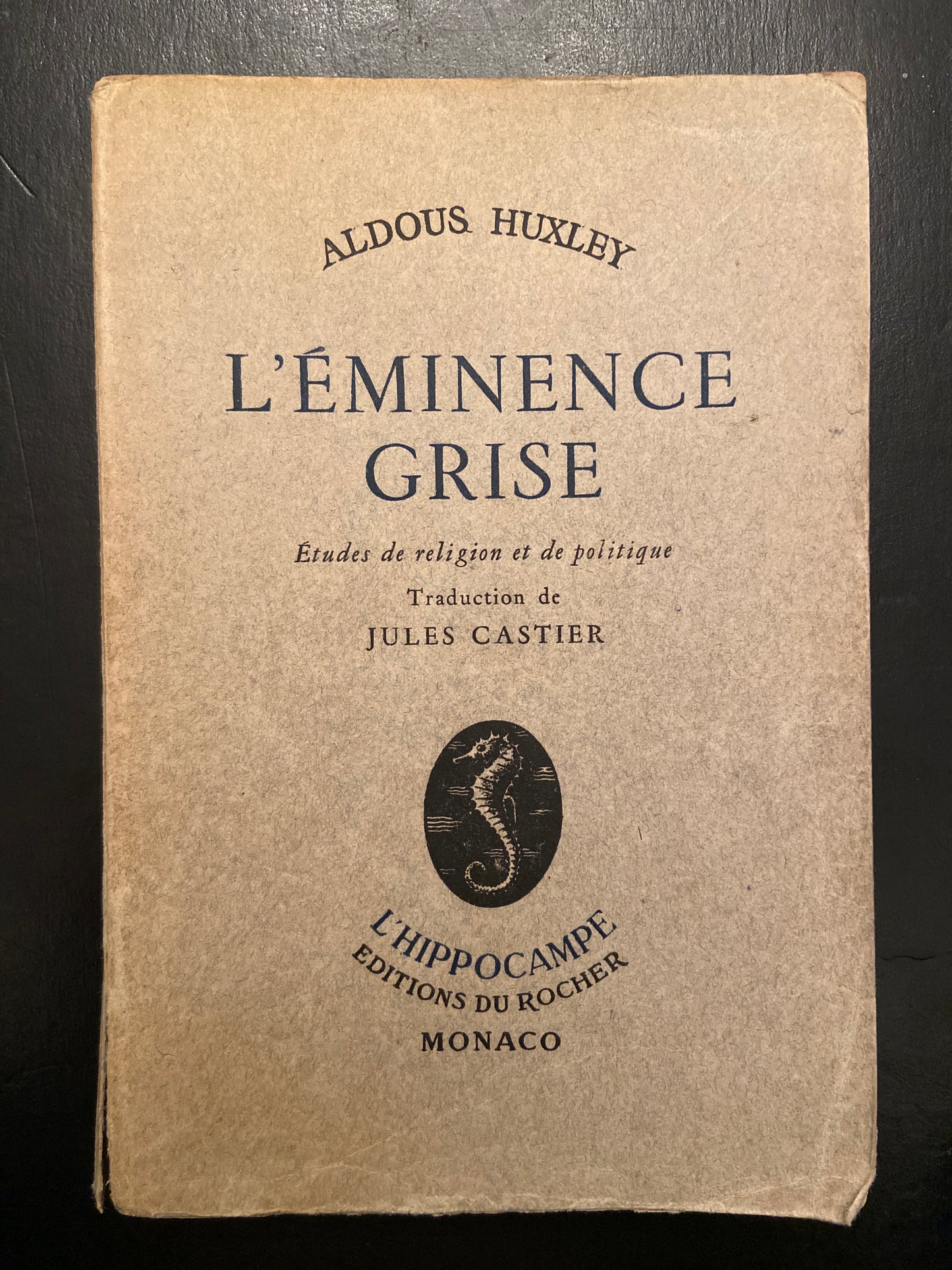 L'ÉMINENCE GRISE - ÉTUDES DE RELIGION ET DE POLITIQUE