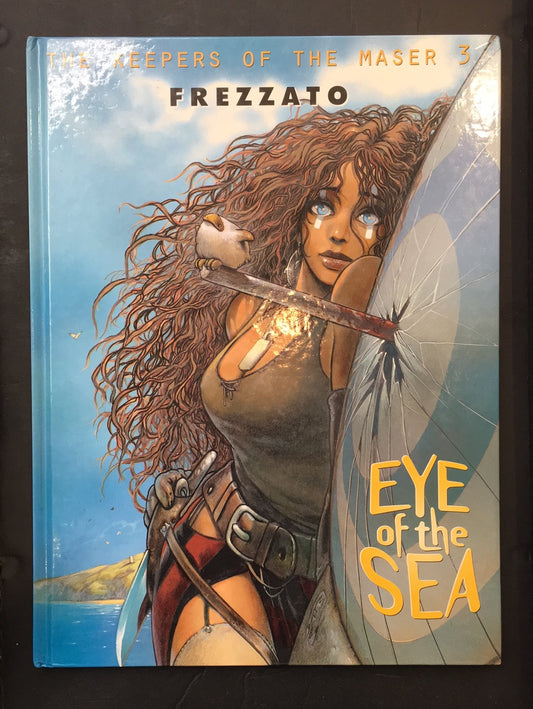 THE KEEPERS OF THE MASER - T.03 EYE OF THE SEA