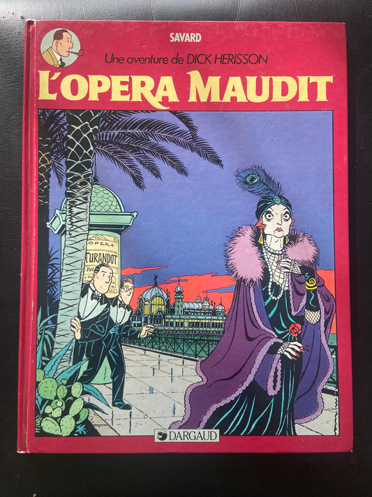 UNE AVENTURE DE DICK HERISSON - L'OPÉRA MAUDIT