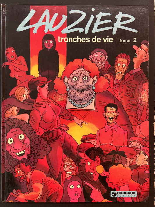 TRANCHES DE VIE T.02