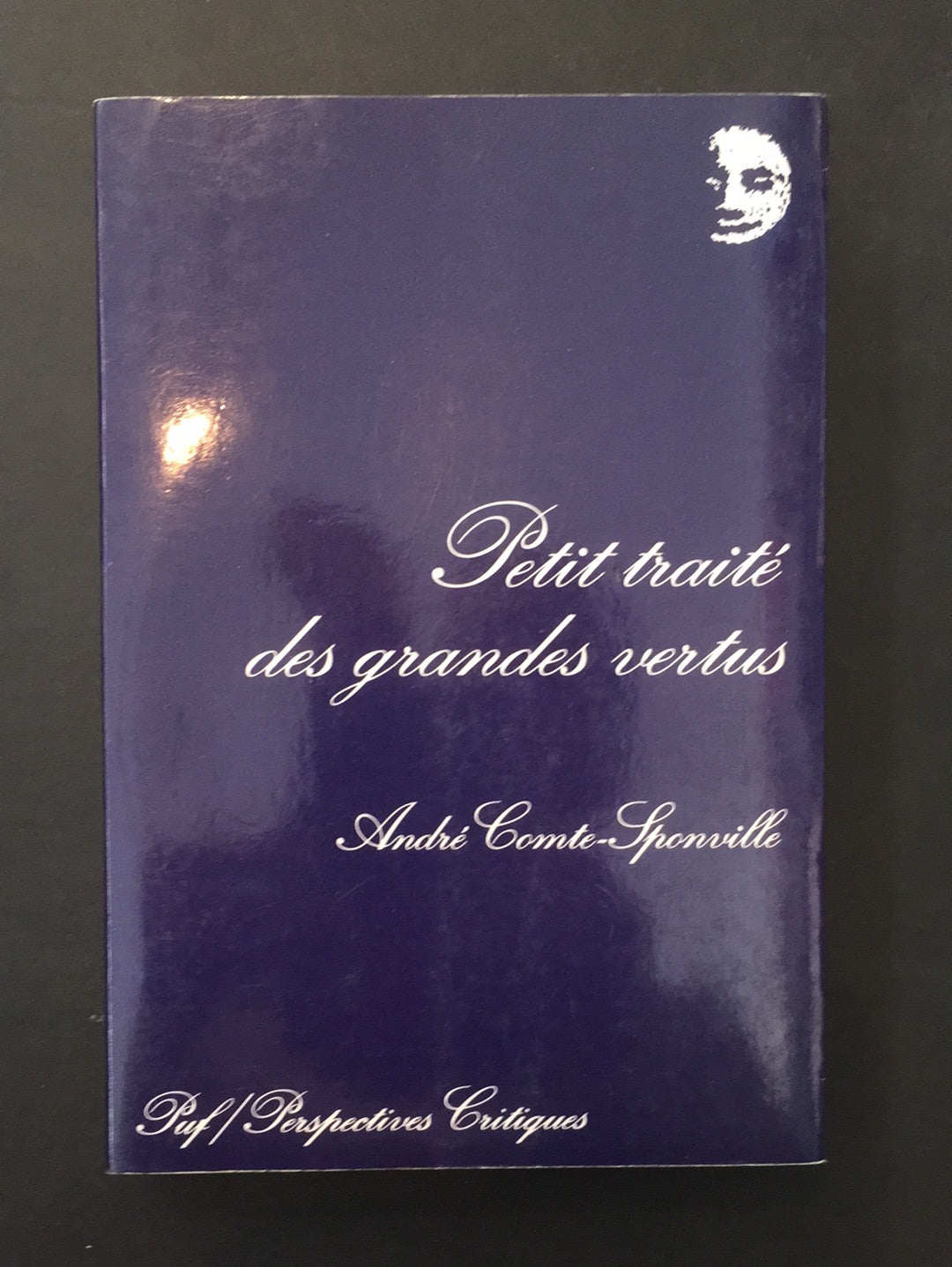 PETIT TRAITÉ DES GRANDES VERTUS