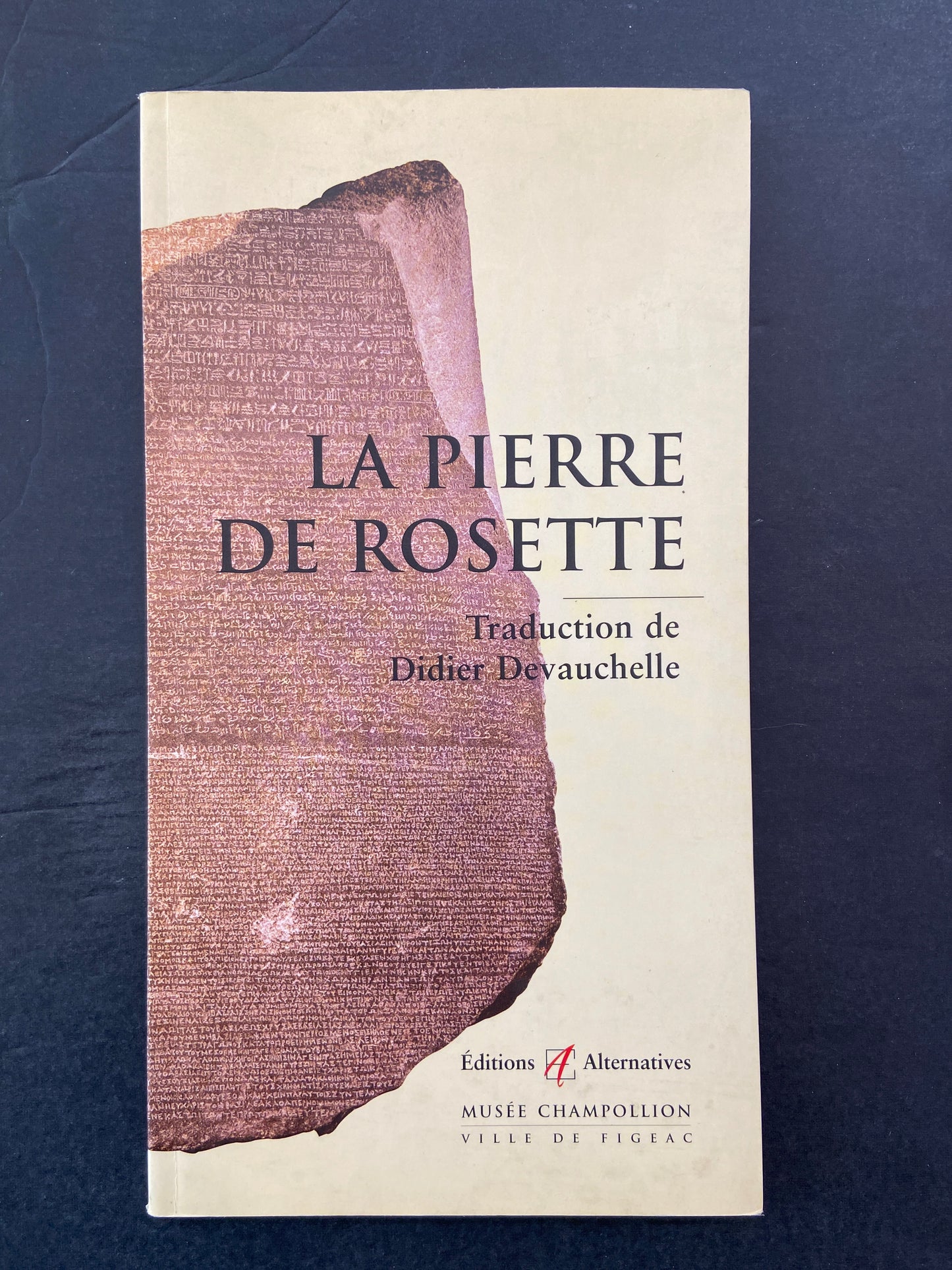 LA PIERRE DE ROSETTE