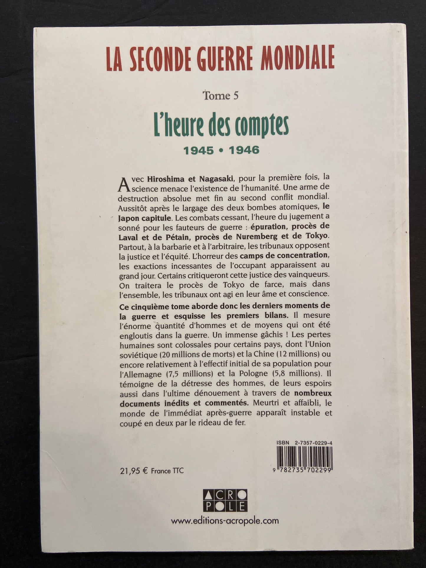 LA SECONDE GUERRE MONDIALE - TOME 05 - L’HEURE DES COMPTES