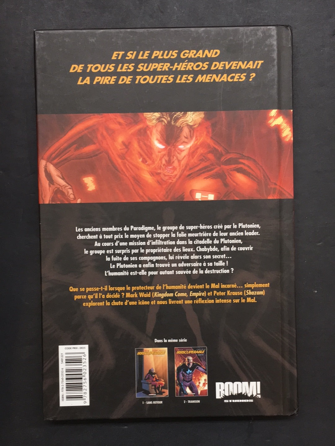 IRRÉCUPÉRABLE - TOME 02 - TRAHISON