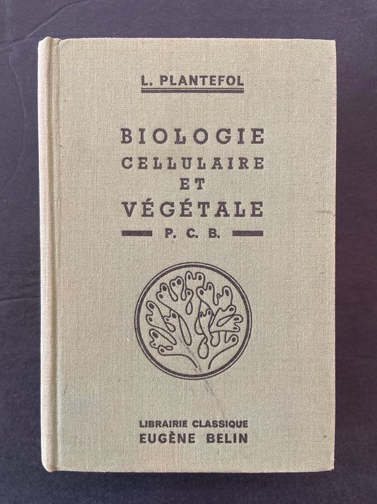 BIOLOGIE CELLULAIRE ET VÉGÉTALE