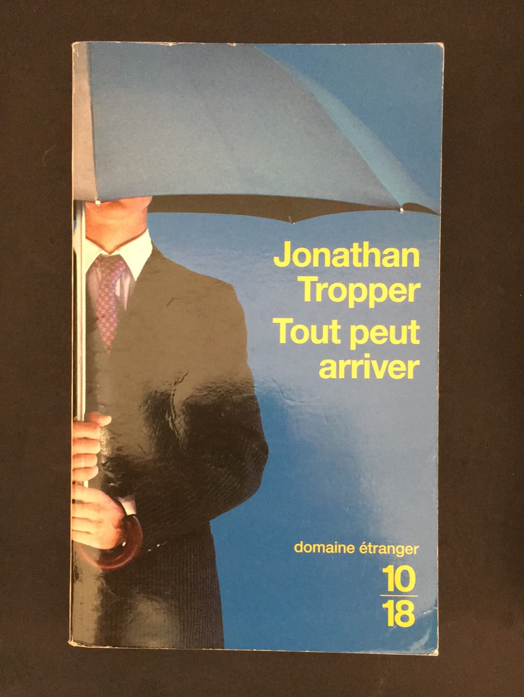 TOUT PEUT ARRIVER