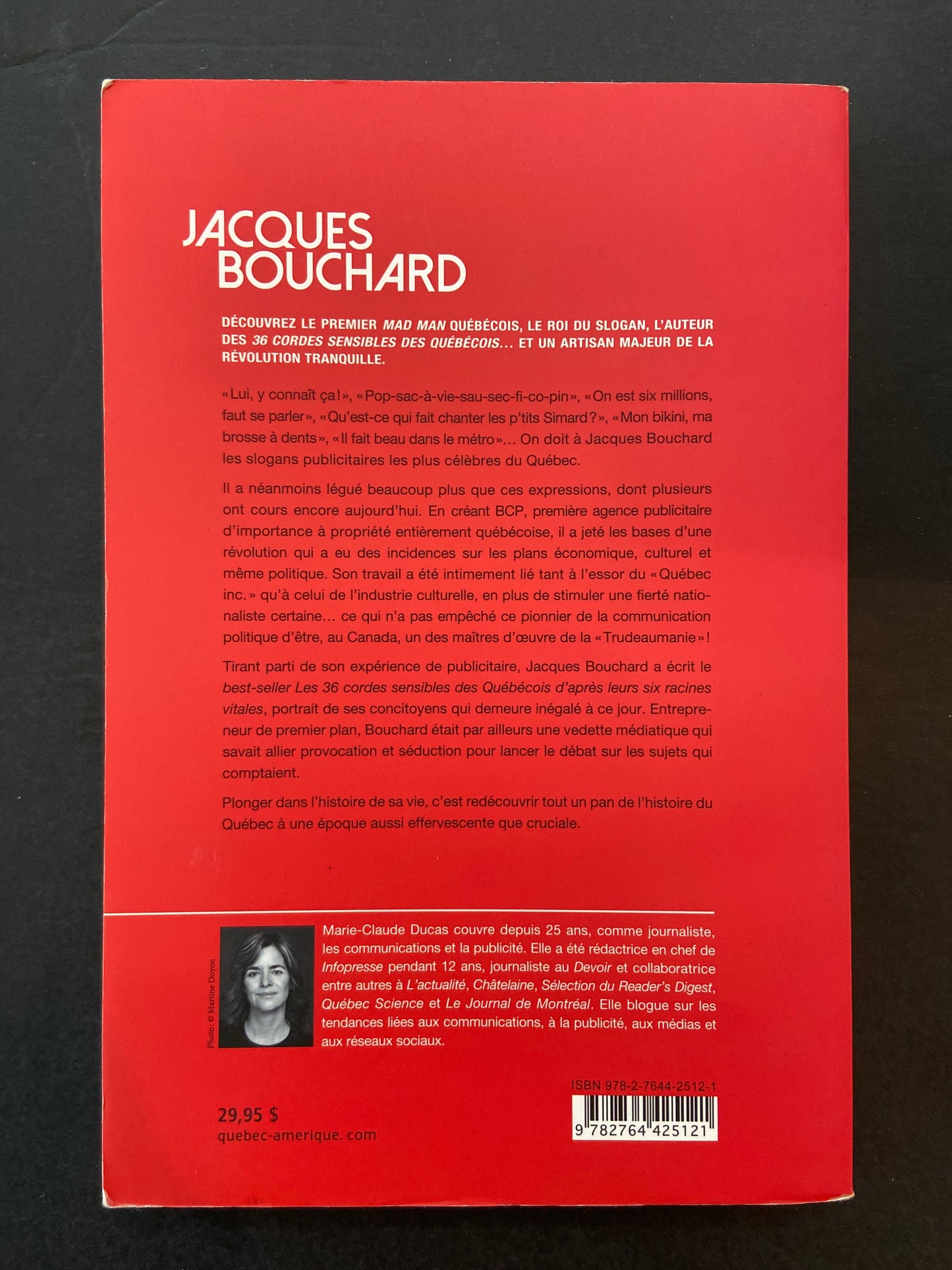 JACQUES BOUCHARD - LE CRÉATEUR DE LA PUBLICITÉ QUÉBÉCOISE