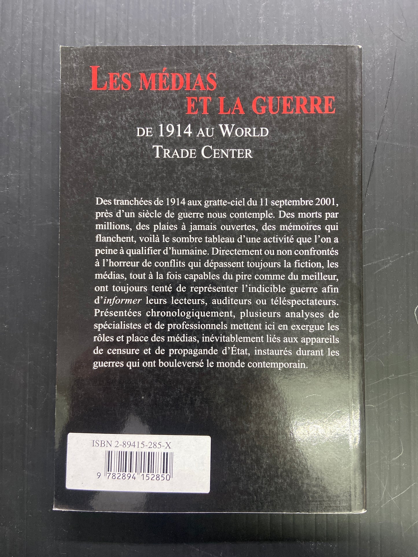 LES MÉDIAS ET LA GUERRE