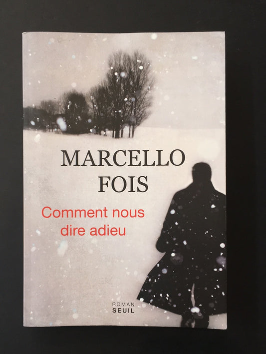 COMMENT NOUS DIRE ADIEU