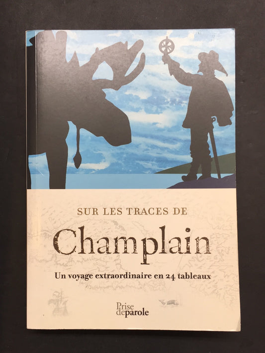 SUR LES TRACES DE CHAMPLAIN