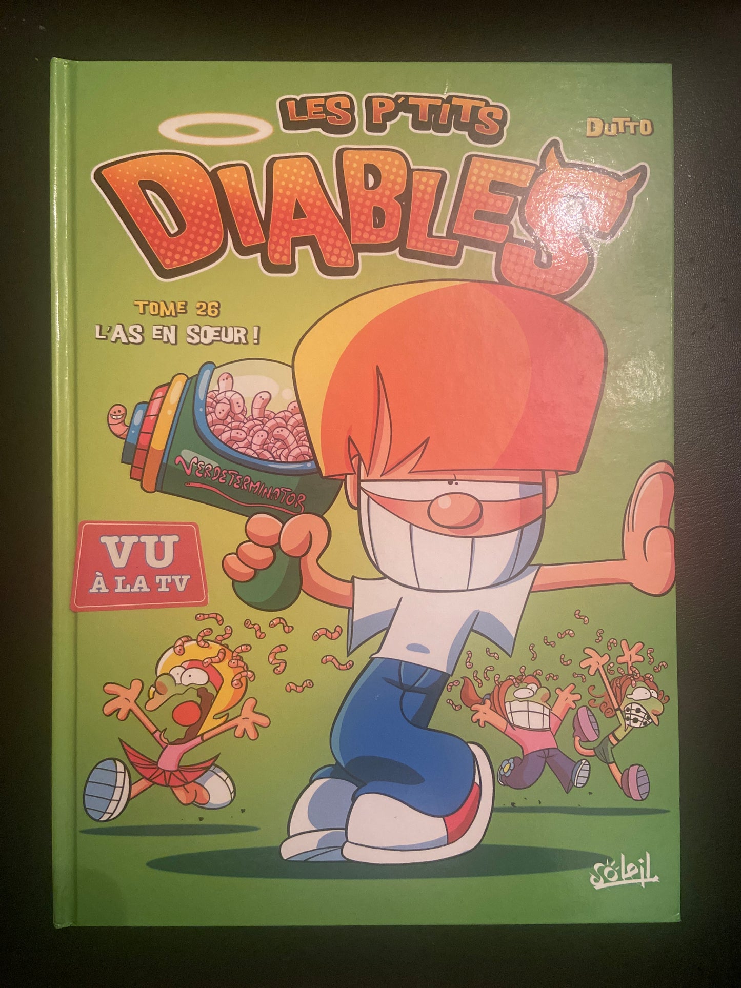 LES P'TITS DIABLES - TOME 26 - L'AS EN SOEUR !