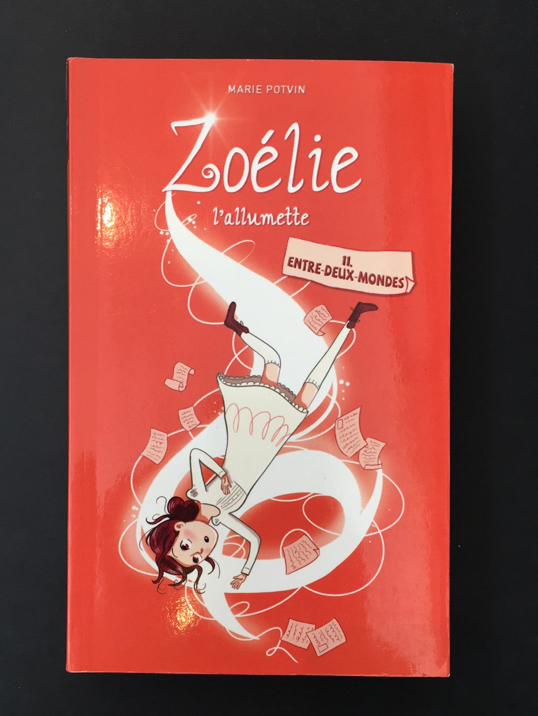 ZOÉLIE L'ALLUMETTE - TOME 11 - ENTRE DEUX MONDES