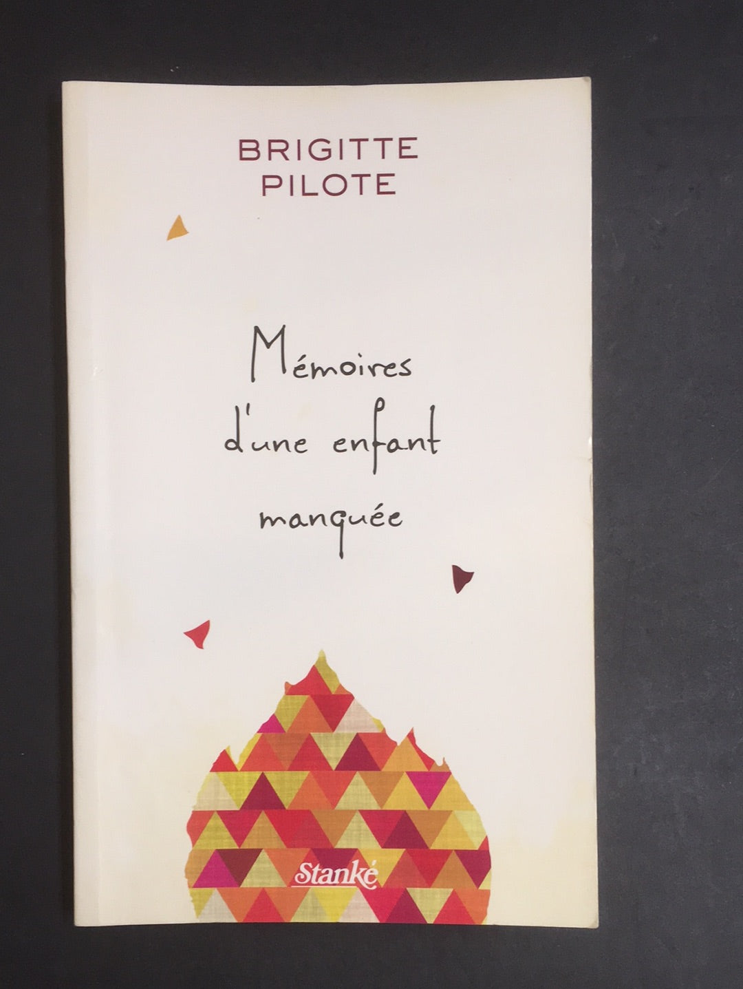 MÉMOIRES D'UNE ENFANT MANQUÉE