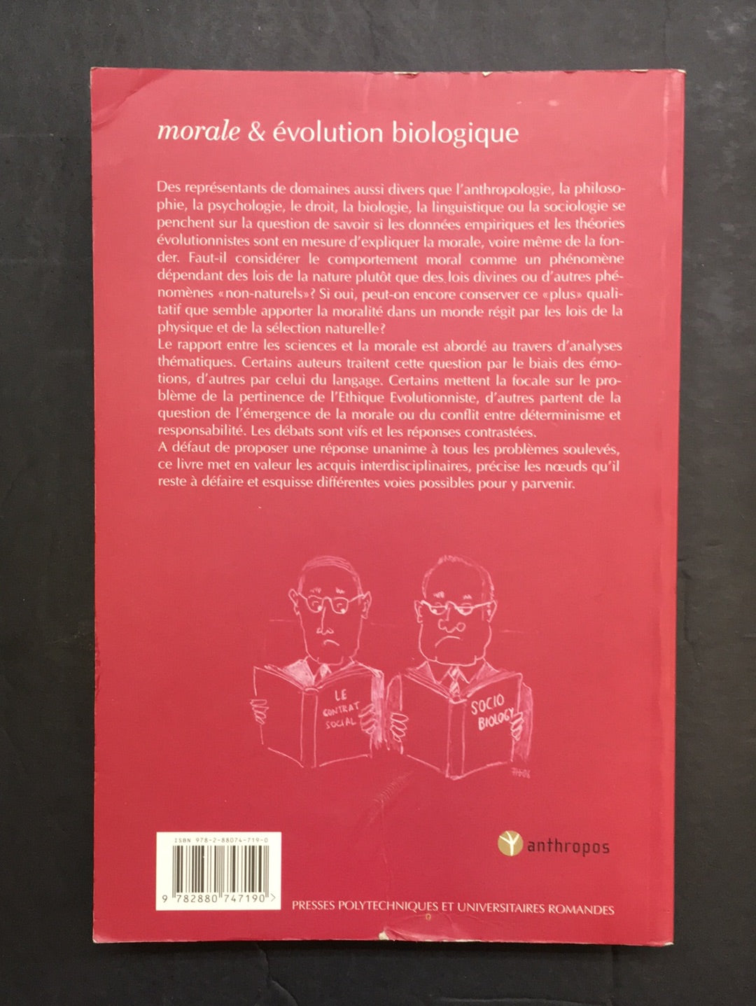 MORALE ET ÉVOLUTION BIOLOGIQUE - ENTRE DÉTERMINISME ET LIBERTÉ