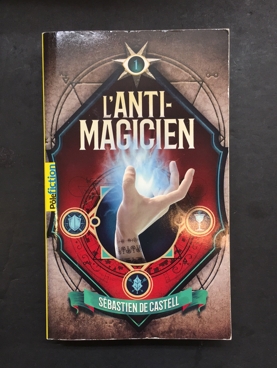 L'ANTI-MAGICIEN - T.01