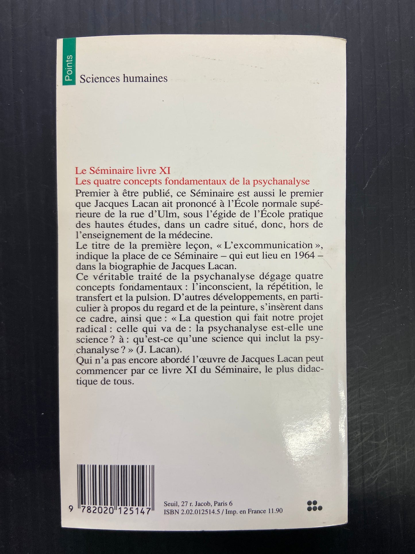 LE SÉMINAIRE - LIVRE XI - LES QUATRES CONCEPTS FONDAMENTAUX DE LA PSYCHANALYSE