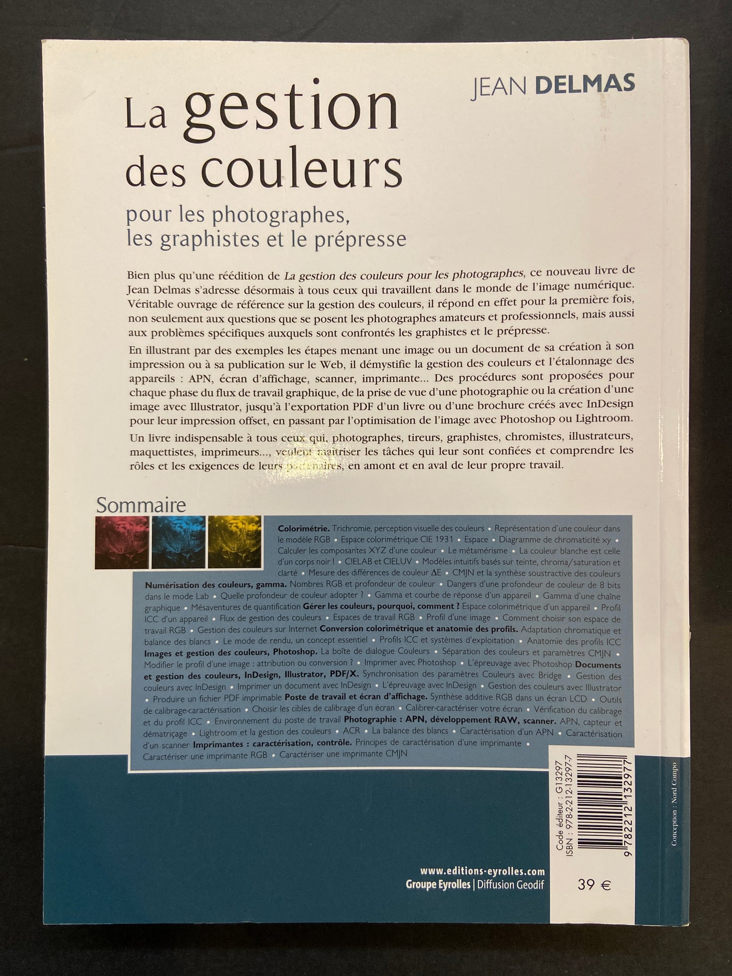 LA GESTION DES COULEURS POUR LES PHOTOGRAPHES GRAPHISTES ET PRÉPRESSE