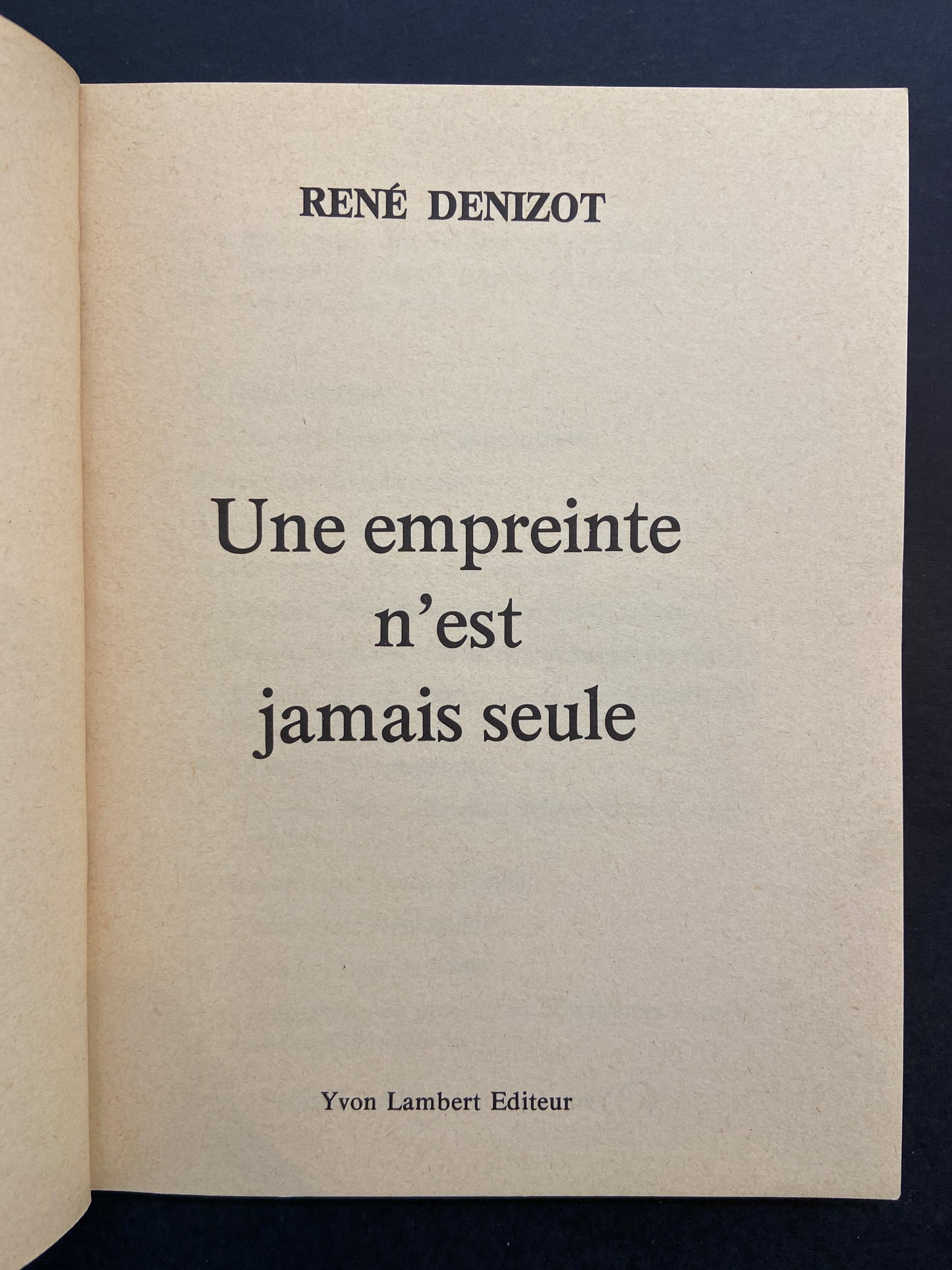 UNE EMPREINTE N'EST JAMAIS SEULE