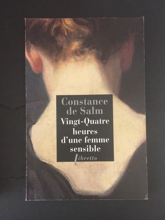 VINGT-QUATRE HEURES D'UNE FEMME SENSIBLE