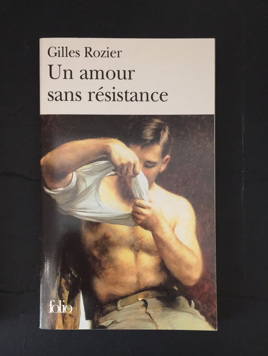 UN AMOUR SANS RÉSISTANCE