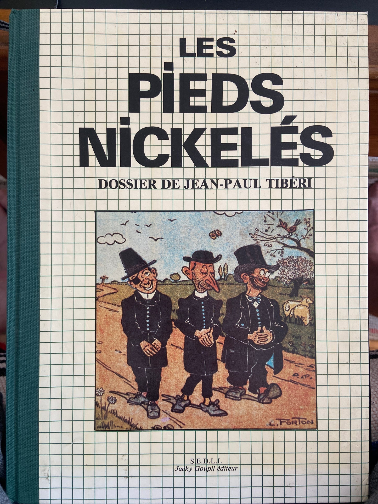 LES PIEDS NICKELÉS - DOSSIER DE JEAN-PAUL TIBÉRI