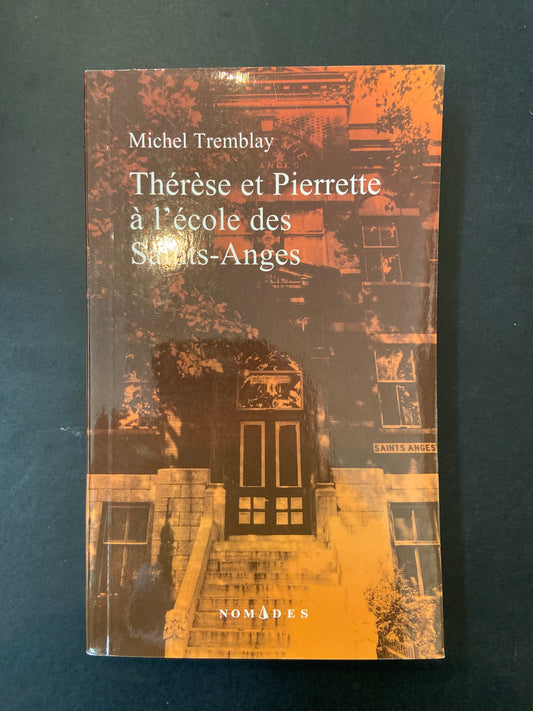 THÉRÈSE ET PIERRETTE À L'ÉCOLE DES SAINTS-ANGES