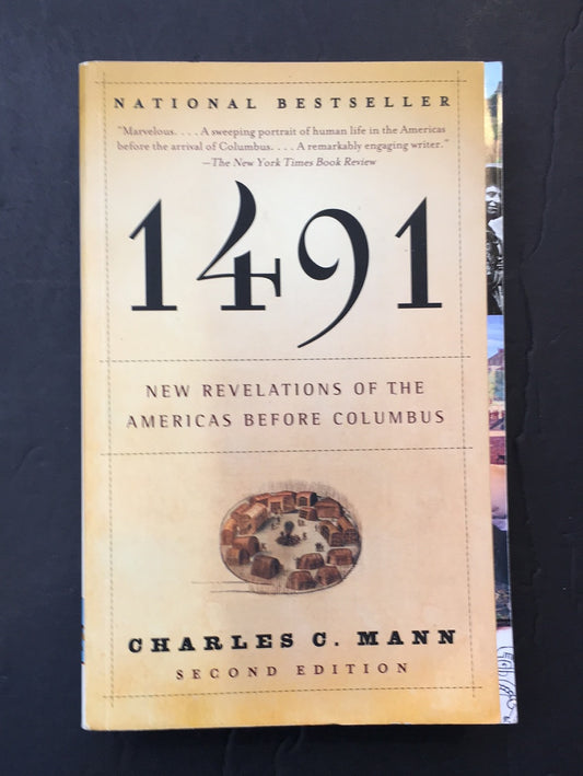 1491 - NEW REVELATIONS OF THE AMERICAS BEFORE COLUMBUS