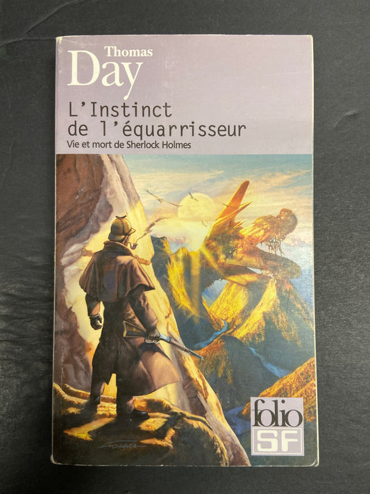 L’INSTINCT DE L’ÉQUARRISSEUR - VIE ET MORT DE SHERLOCK HOLMES