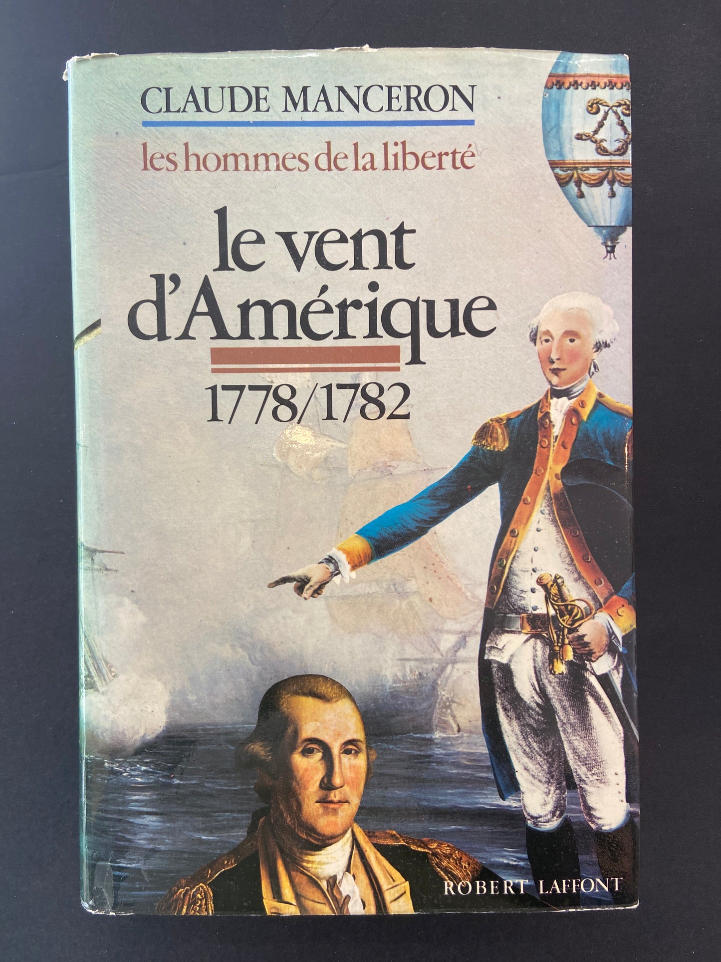 LES HOMMES DE LA LIBERTÉ - TOMES I ET II