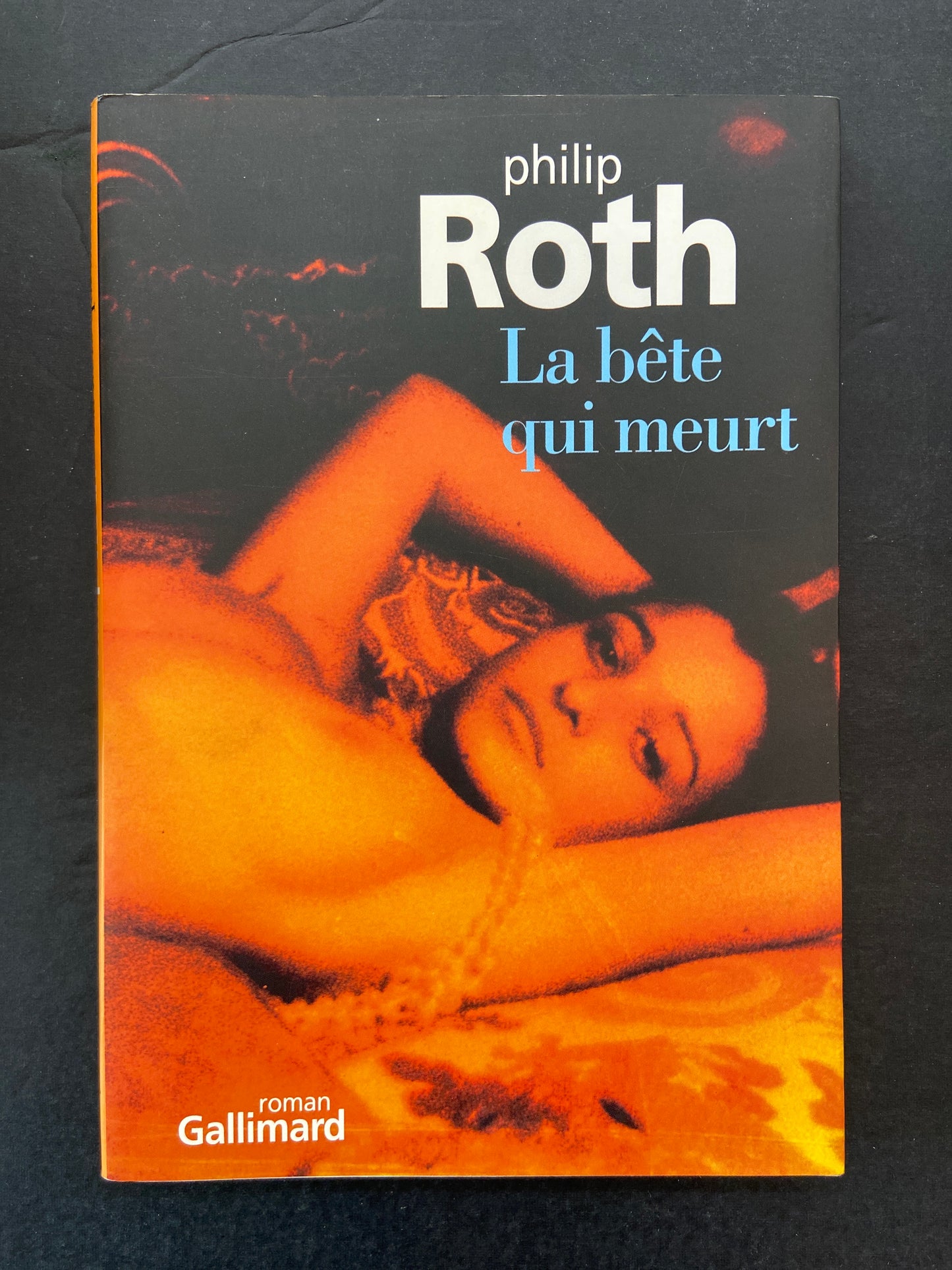 LA BÊTE QUI MEURT
