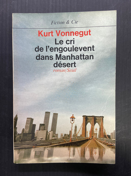 LE CRI DE L'ENGOULEVENT DANS MANHATTAN DÉSERT