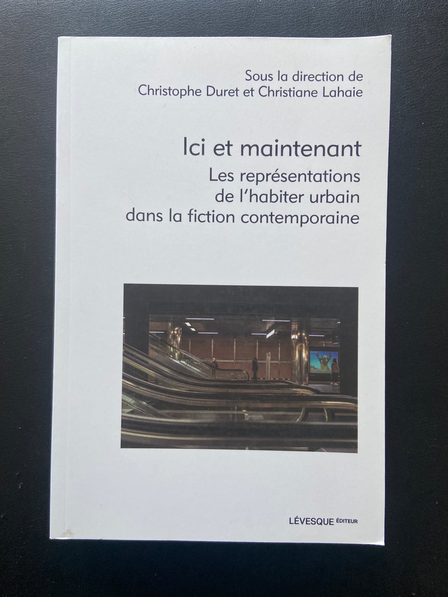 ICI ET MAINTENANT - LES REPRÉSENTATIONS DE L'HABITER URBAIN SANS LA FICTION CCONTEMPORAINE