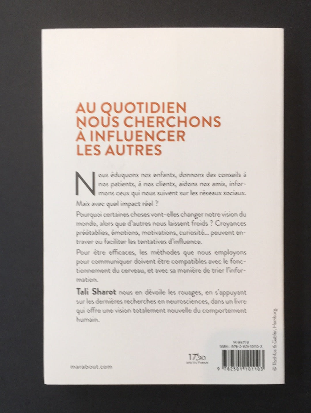 COMMENT ON NOUS INFLUENCE - LES MÉTHODES DE PERSUASION QUI IMPACTENT NOTRE CERVEAU