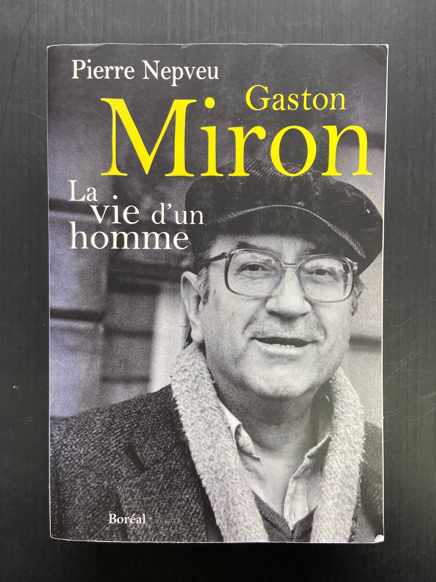 GASTON MIRON LA VIE D'UN HOMME