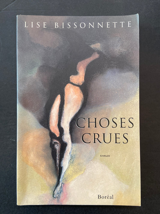 CHOSES CRUES