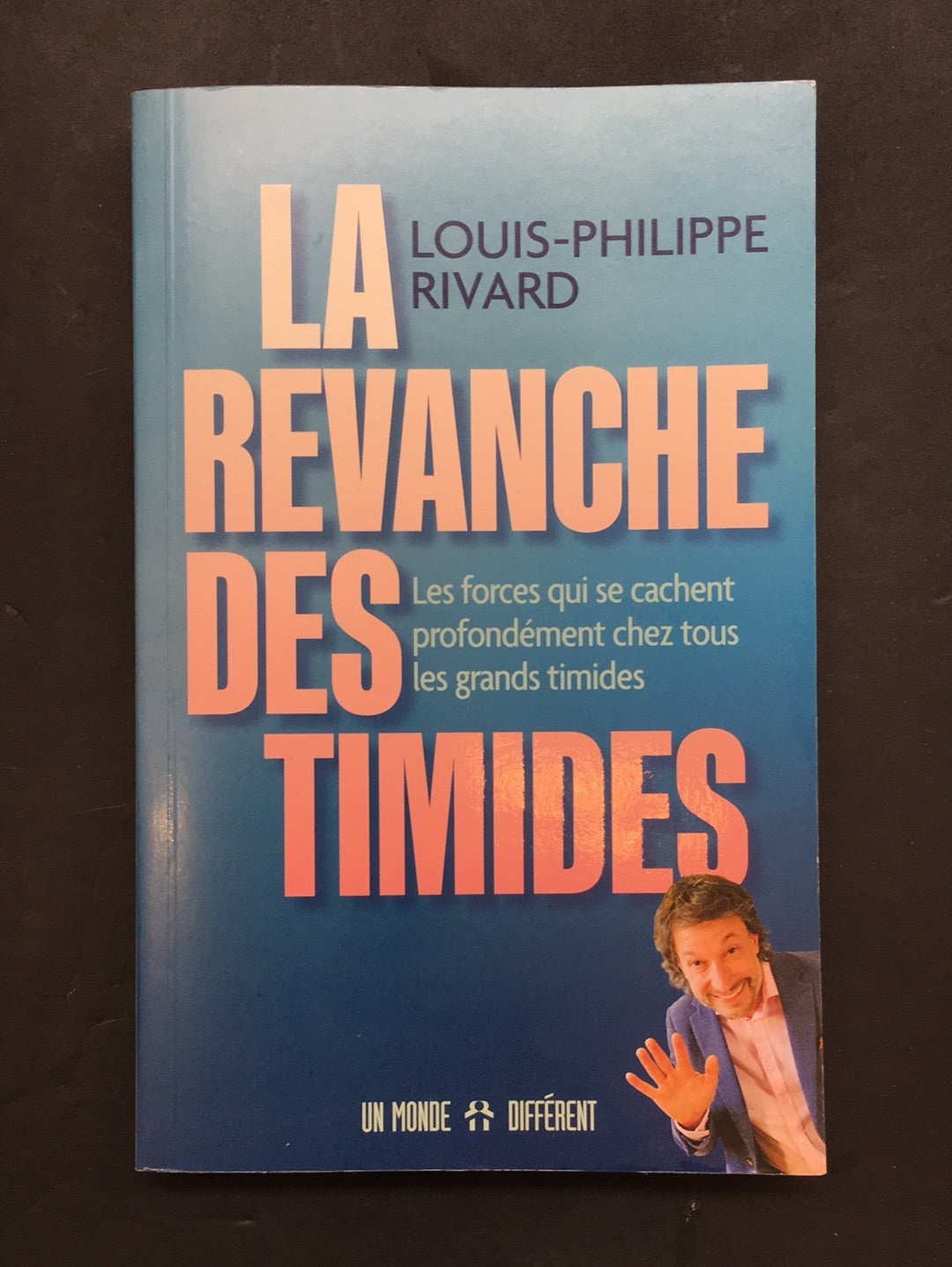 LA REVANCHE DES TIMIDES