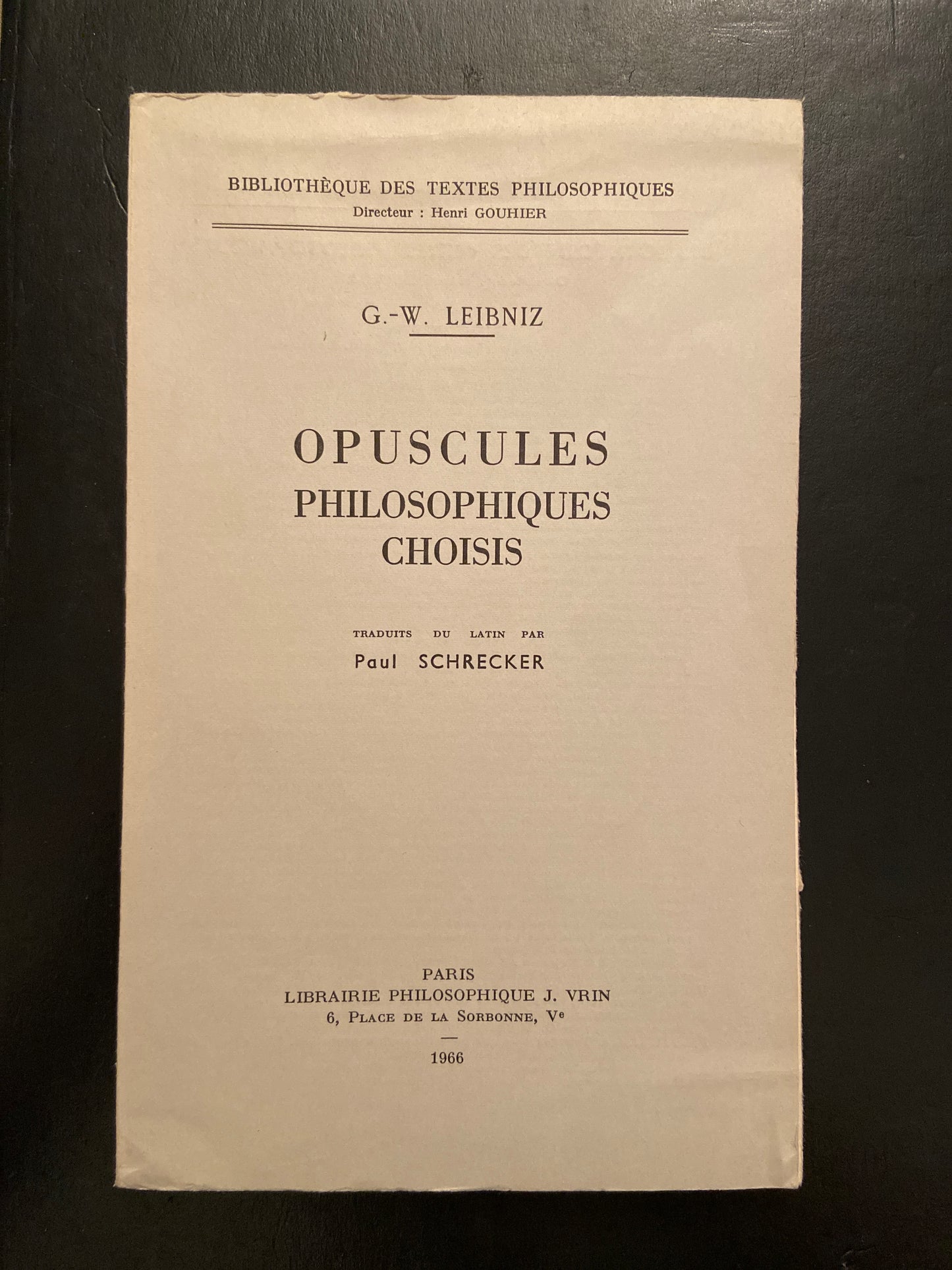 OPUSCULES PHILOSOPHIQUES CHOISIS
