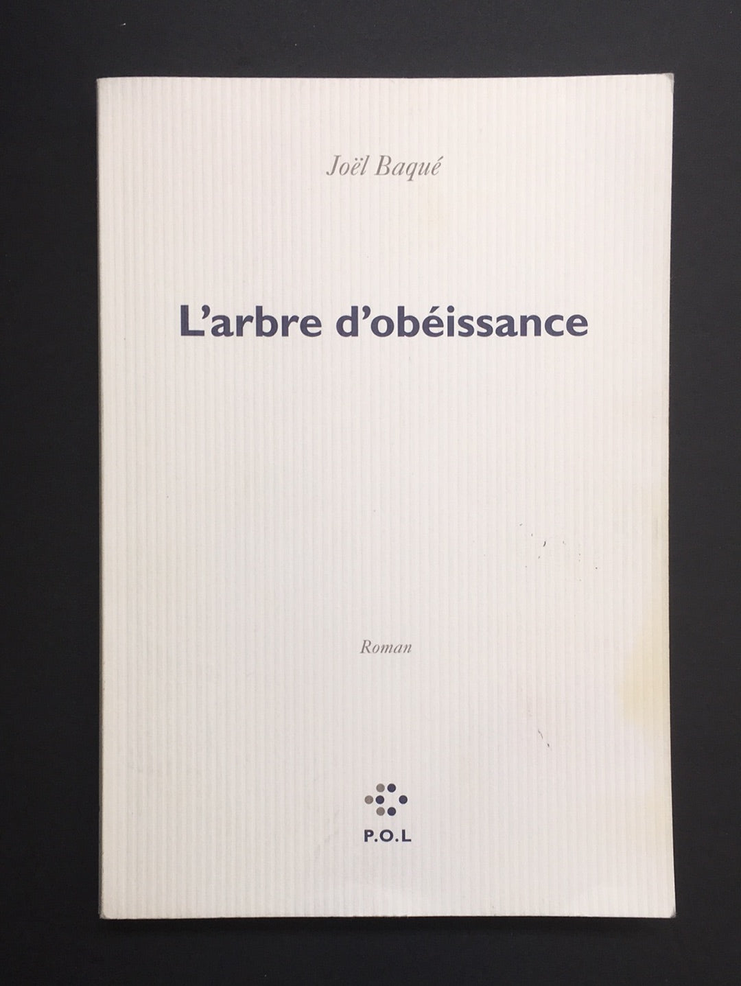 L'ARBRE D'OBÉISSANCE
