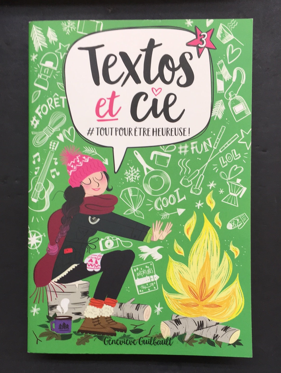 TEXTOS ET CIE - T.03 #TOUT POUR ÊTRE HEUREUSE!