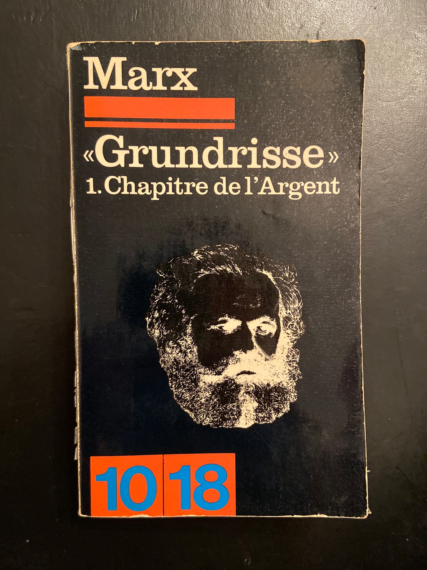 GRUNDRISSE - 1. CHAPITRE DE L'ARGENT