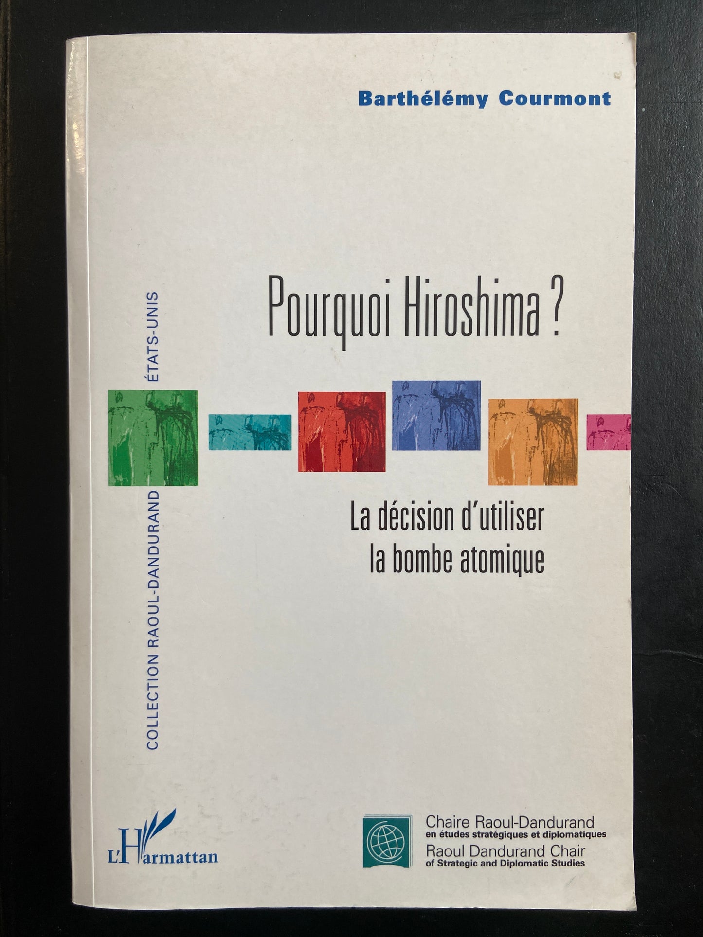POURQUOI HIROSHIMA?
