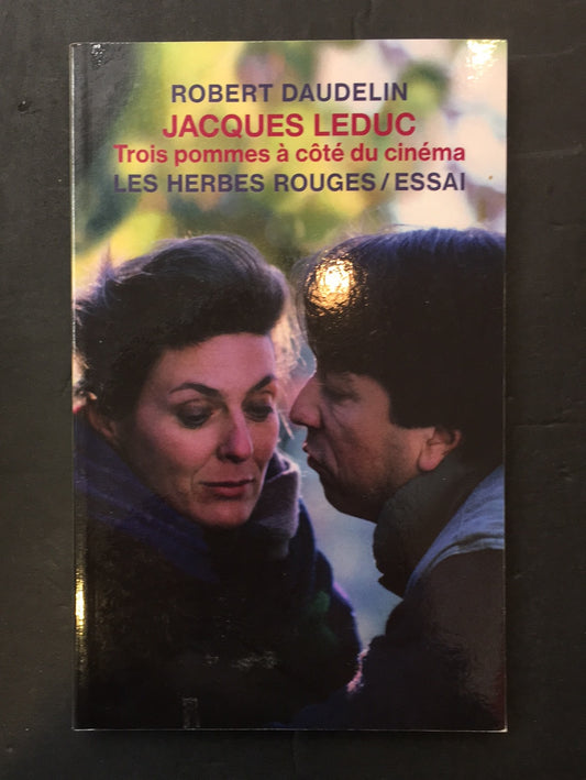 JACQUES LEDUC TROIS POMMES À CÔTÉ DU CINÉMA