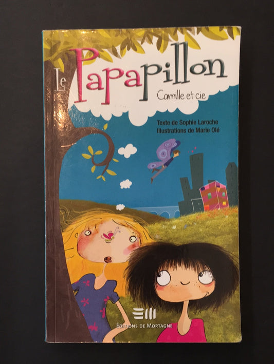 CAMILLE ET CIE - T.02 LE PAPAPILLON