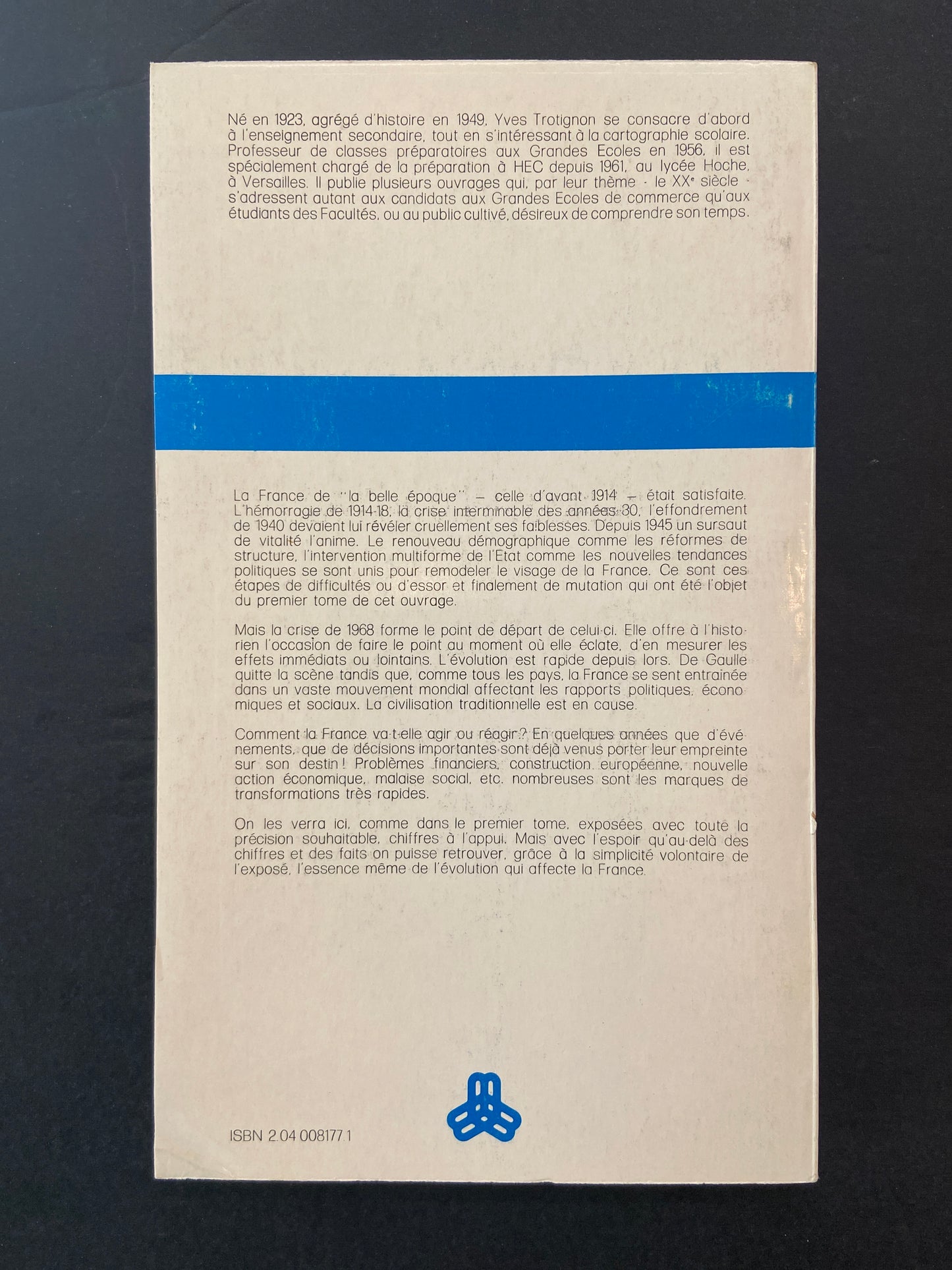 LA FRANCE AU XXÈ SIÈCLE - 2 TOMES