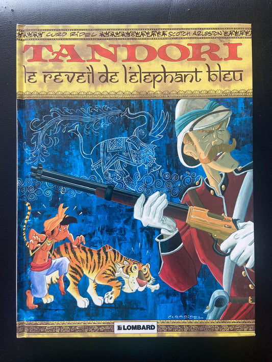 TANDORI - TOME 01 - LE RÉVEIL DE L'ÉLÉPHANT BLEU